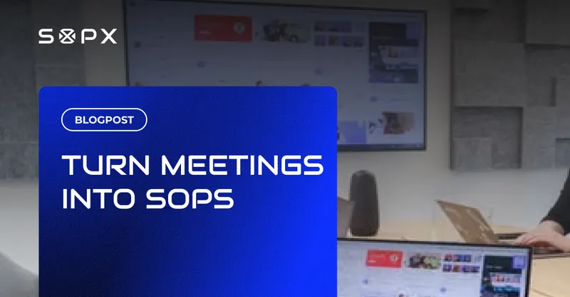 Meeting recording from Teams, Zoom, or Google Meet being converted into a structured SOP document using AI software.